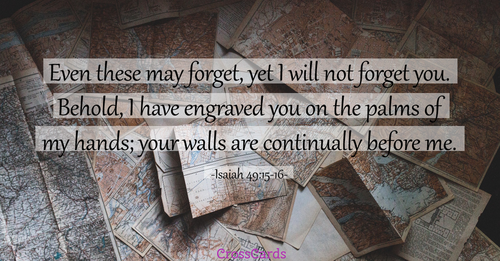 Isaiah 49 - I Will Never Forget You