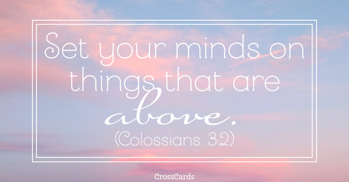 Colossians 3:2 - Things Above