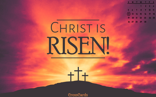 April 2020 - Christ Is Risen!