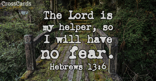 Hebrews 13:6 - No Fear