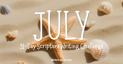 July Scripture Writing Guide