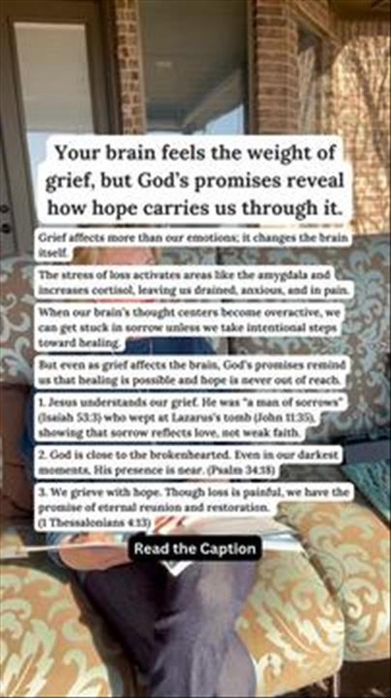 Your Brain Feels the Weight of Grief, But God's Promises Carry Us Through