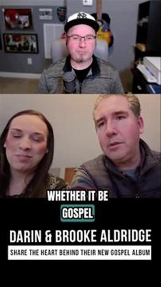 Balancing Tradition & Today: Darin & Brooke Aldridge on Keeping Gospel Roots Alive