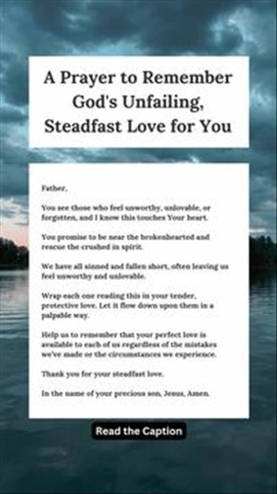 A prayer to Remember God's Unfailing, Steadfast Love for You