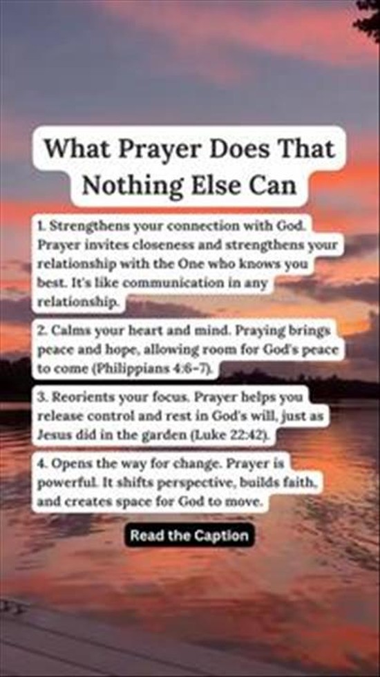 What Prayer Does that Nothing Else Can
