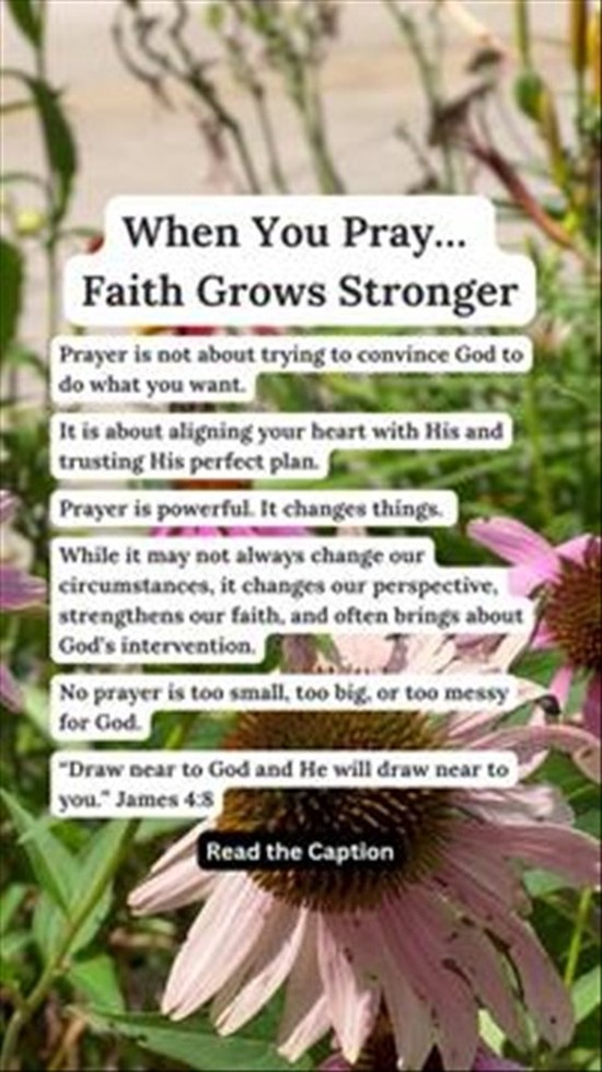 When You Pray... Faith Grows Stronger