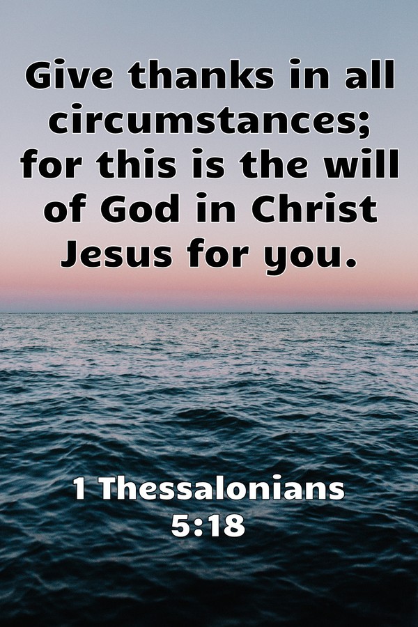 1 Thessalonians 5:18