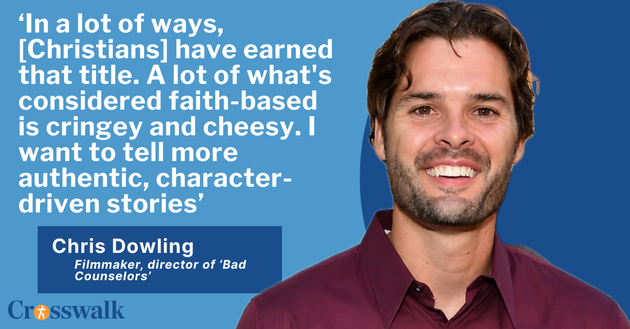 'Bad Counselors' Director Chris Dowling Wants to Break the Mold for Faith Movies