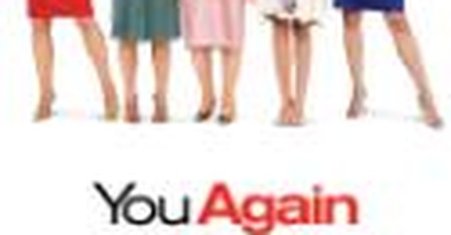 Despite Weak Comedy, <i>You Again</i> Still Has Some Heart