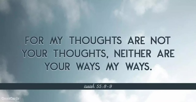 god-is-in-control-isaiah-55:8, my ways are not your ways