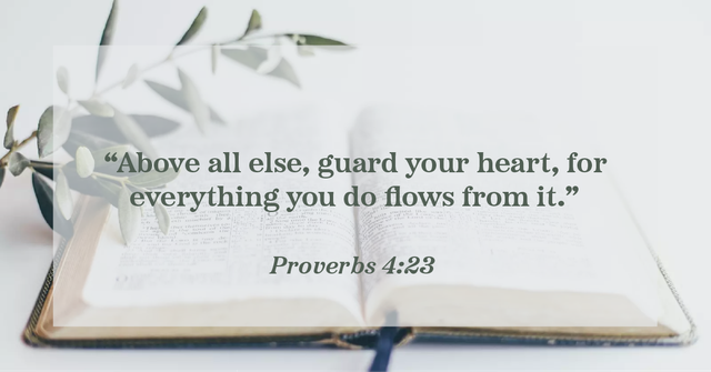 Proverbs 4:23