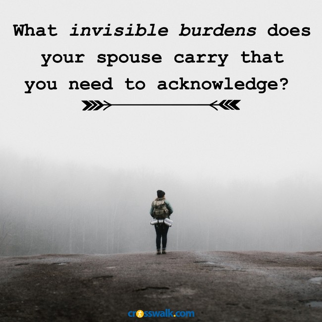 Seeing the Invisible Burdens in Your Marriage - Crosswalk Couples ...