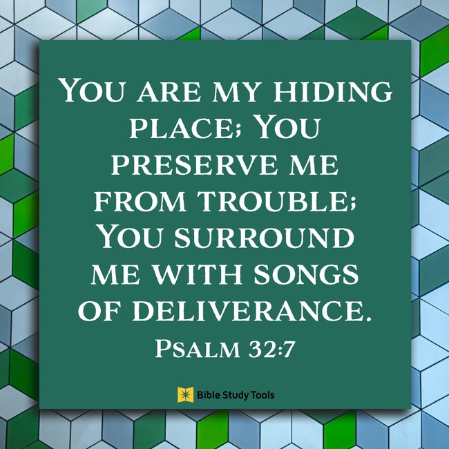 God Is Our Hiding Place (Psalm 32:7) - Your Daily Bible Verse - April 21 -  Daily Devotional
