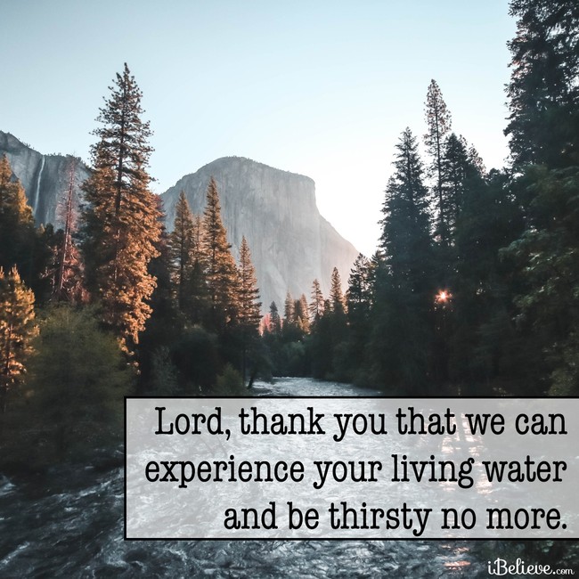 A Prayer to Be Thirsty No More - Your Daily Prayer - April 29 - Devotional