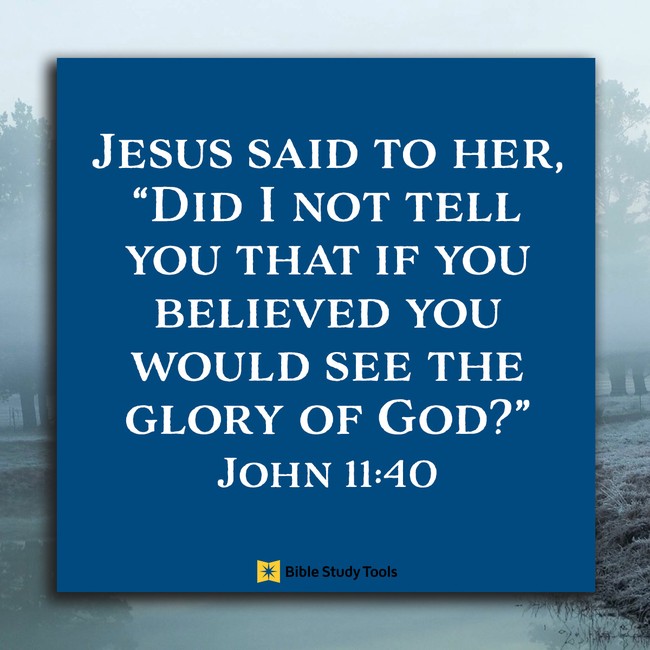 john 11:40, inspirational image