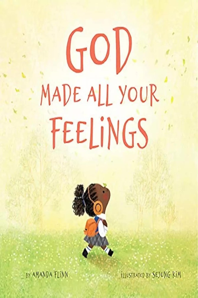 God Made All Your Feelings