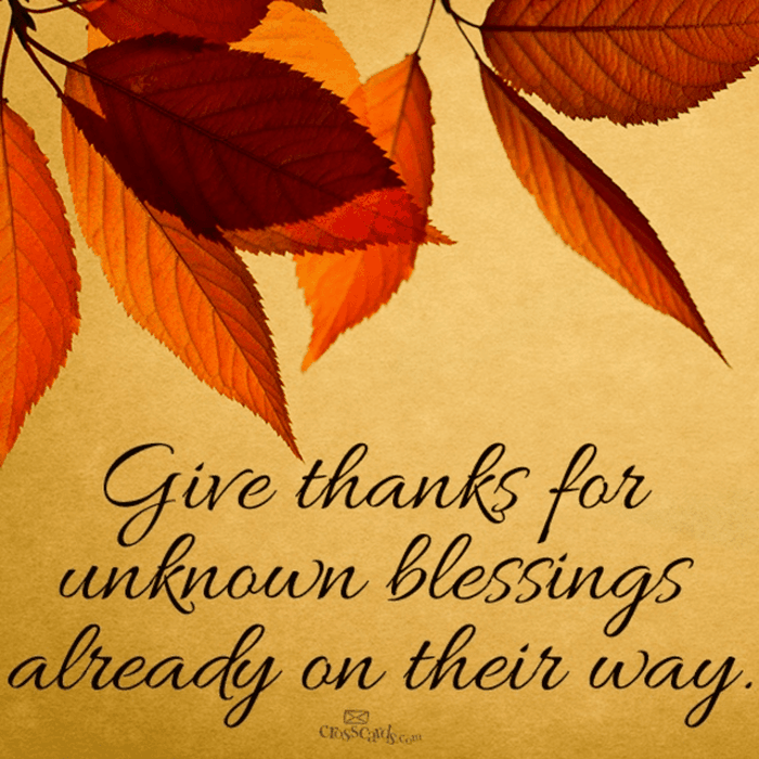 Give Thanks for Unknown Blessings