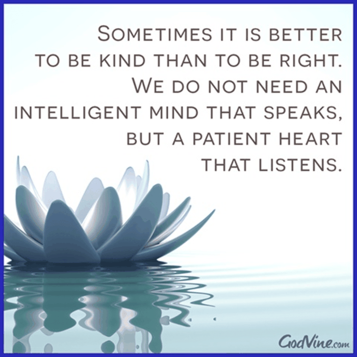 Better to be Kind Than Right