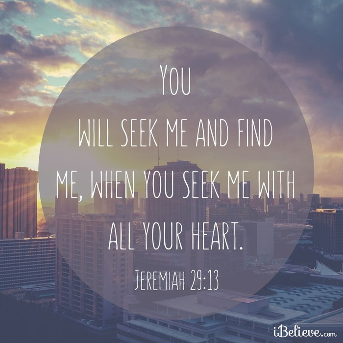 Seek Me with All Your Heart