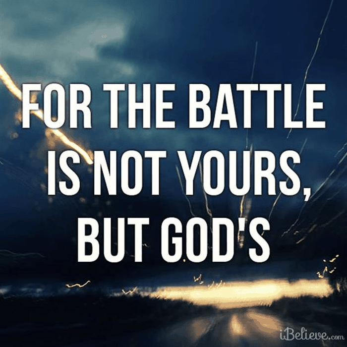 The Battle is God's