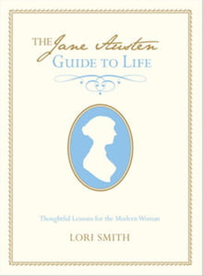 <i>Jane Austen Guide to Life</i> Yields Good Advice