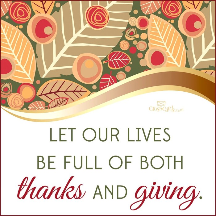Let Our Lives Be Full of Thanks and Giving