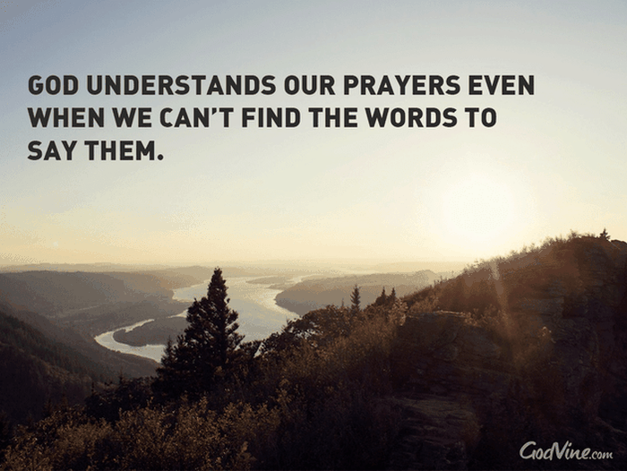 God Understands Our Prayers 