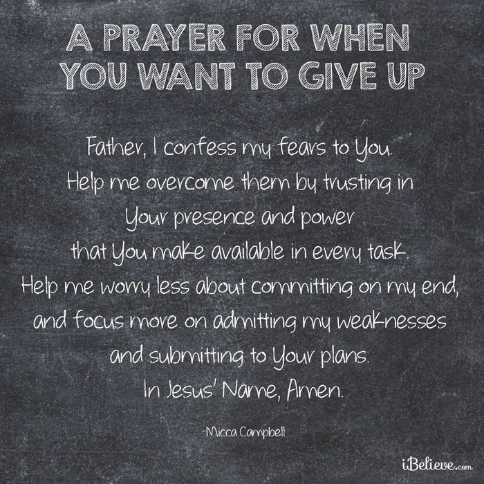 A Prayer for When You Want to Give Up