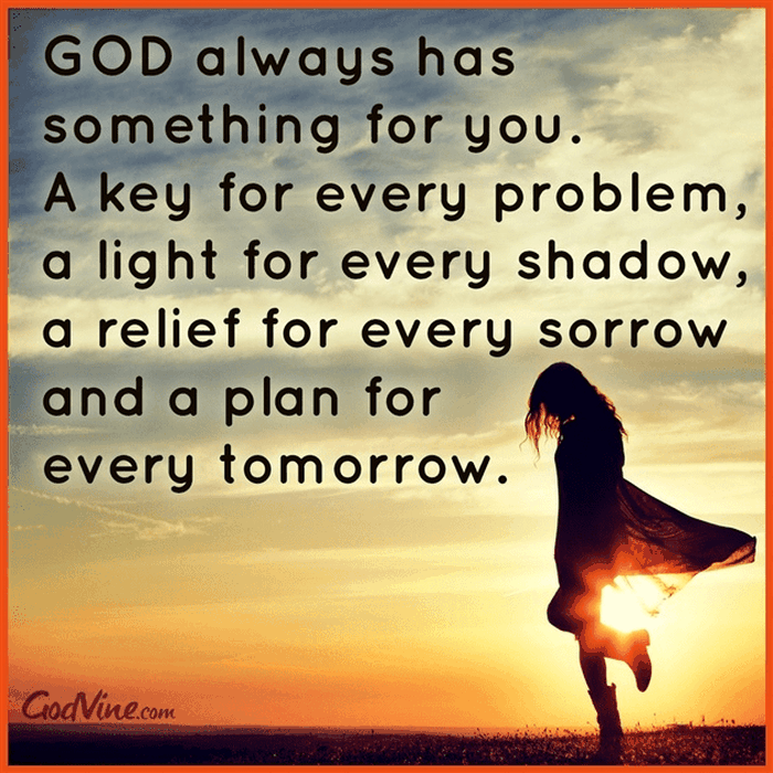 God Always has Something for You