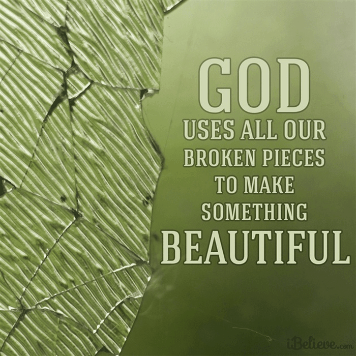 God Uses All Our Broken Pieces