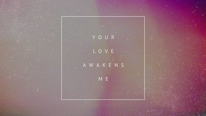 Phil Wickham - Your Love Awakens Me