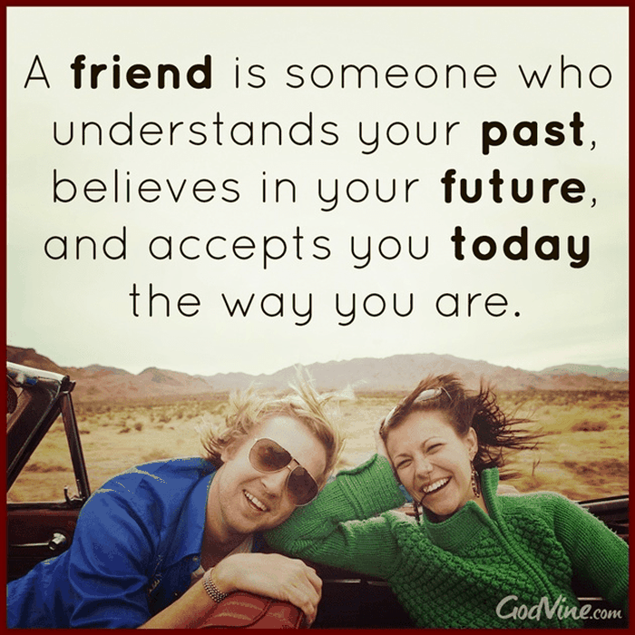A Friend Is Someone Who...