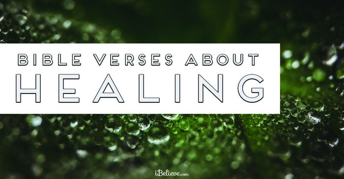 30 Bible Verses about Healing - Discover Therapeutic Scripture