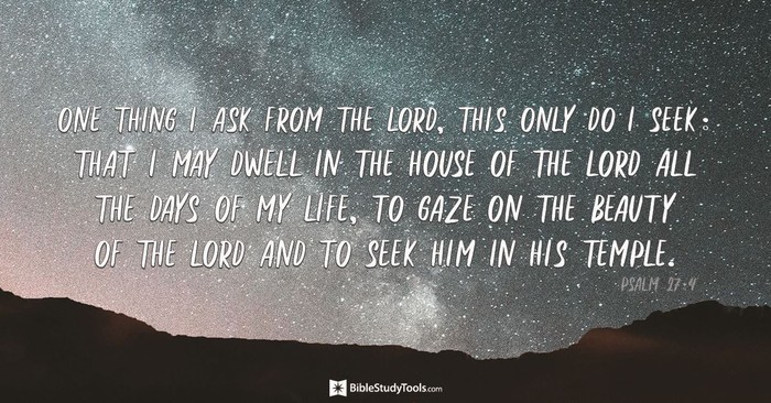 Your Daily Verse - Psalm 27:4