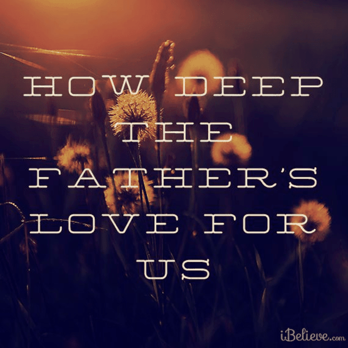 How Deep the Father's Love For Us 