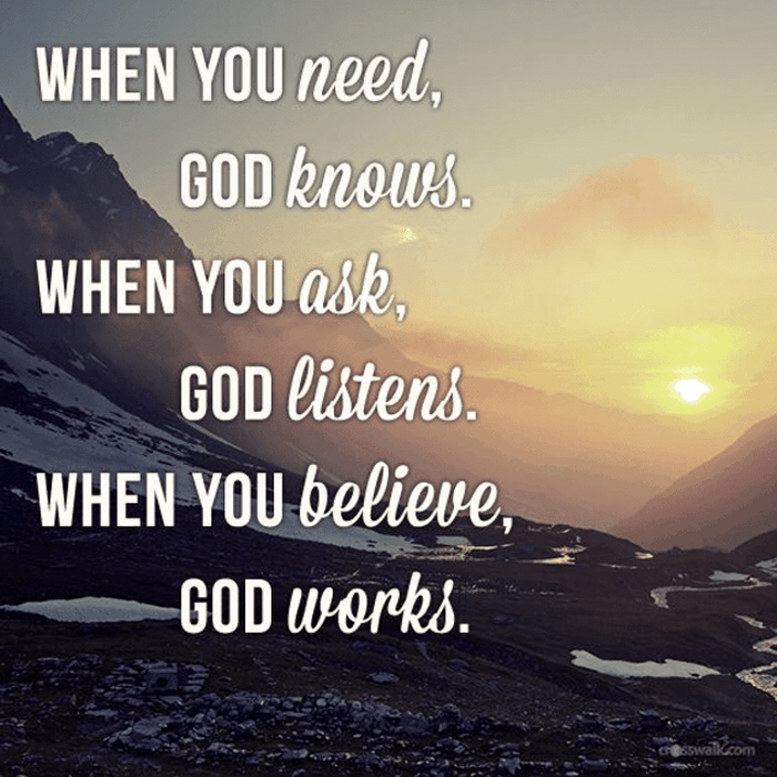 God Knows, God Listens, God Works