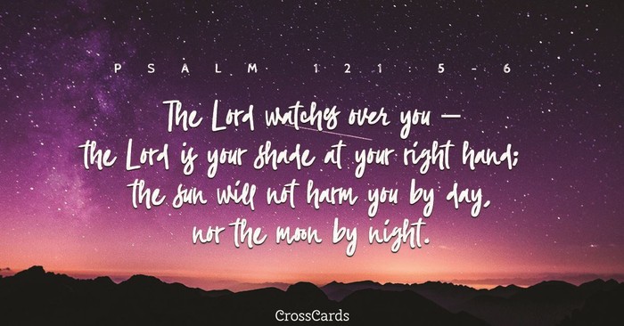 Your Daily Verse - Psalm 121:5-6