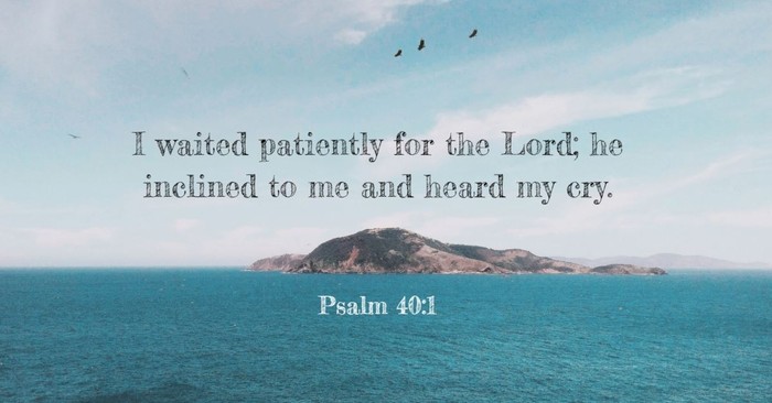 Your Daily Verse - Psalm 40:1