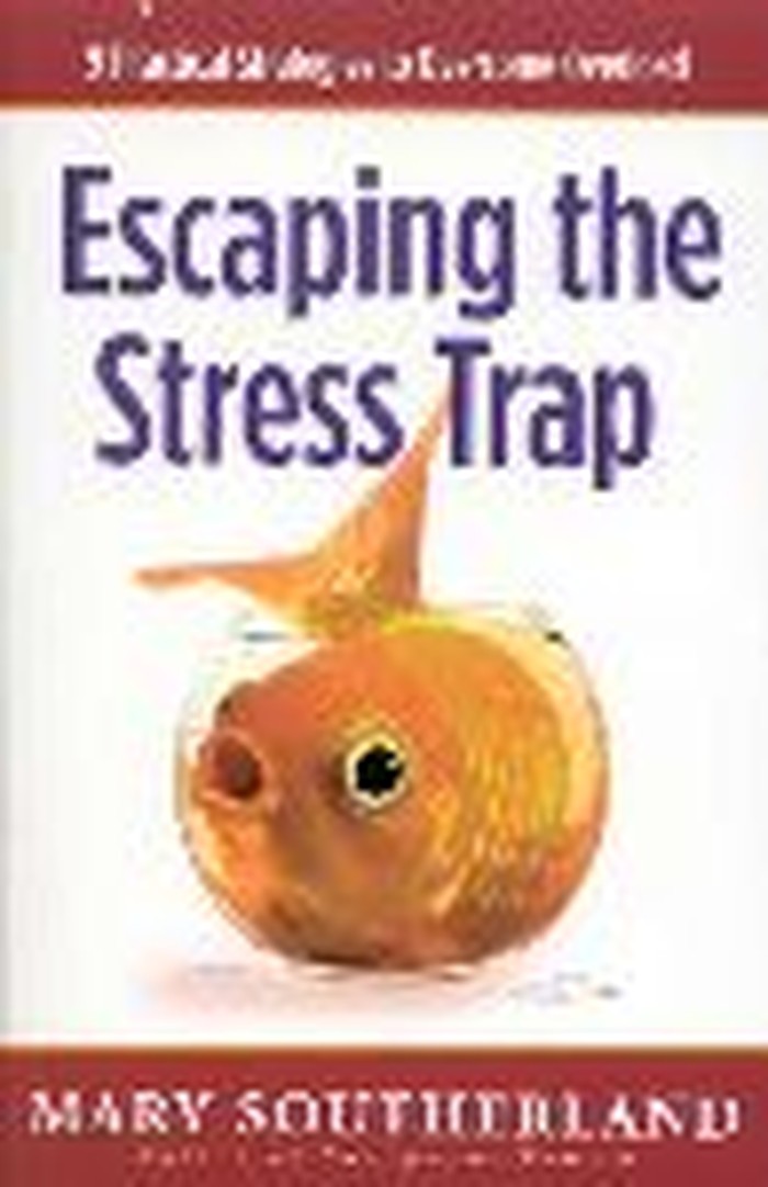 Escaping the Stress Trap