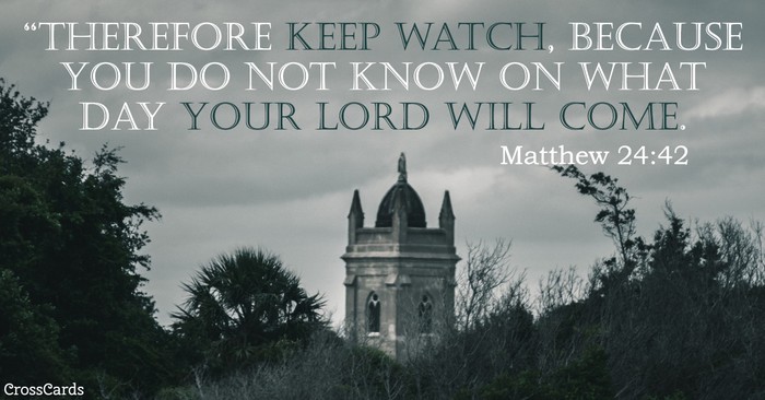 Your Daily Verse - Matthew 24:42