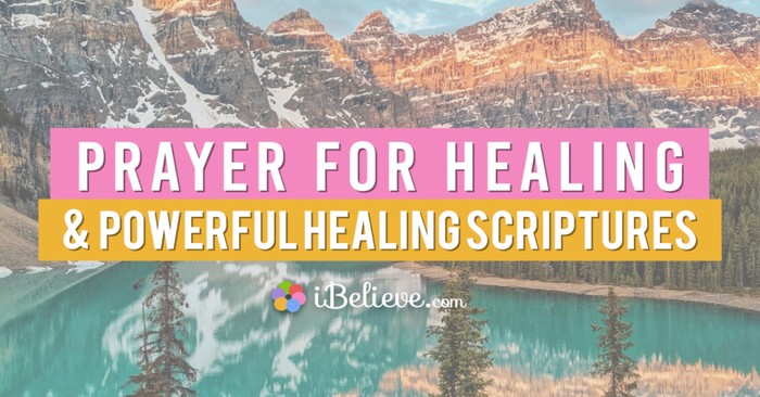 A Prayer for Healing and Powerful Healing Scriptures