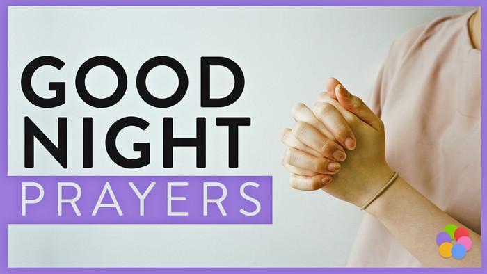 Good Night Prayers to Sleep in Peace