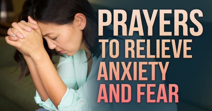 Prayers to Relieve Anxiety and Fear