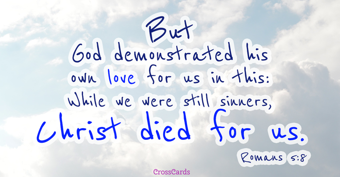 Your Daily Verse - Romans 5:8