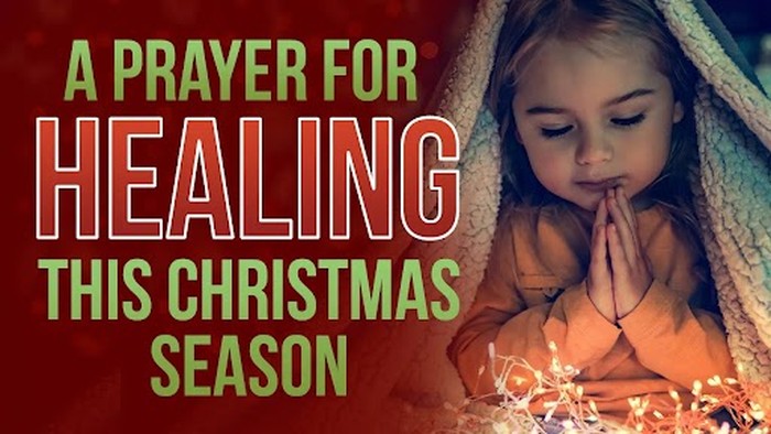 A Prayer for Healing this Christmas Season