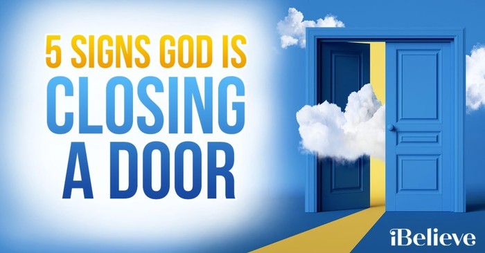 5 Signs God Is Closing a Door