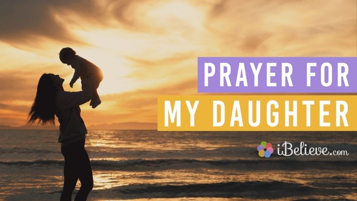 Beautiful Prayers for My Daughter