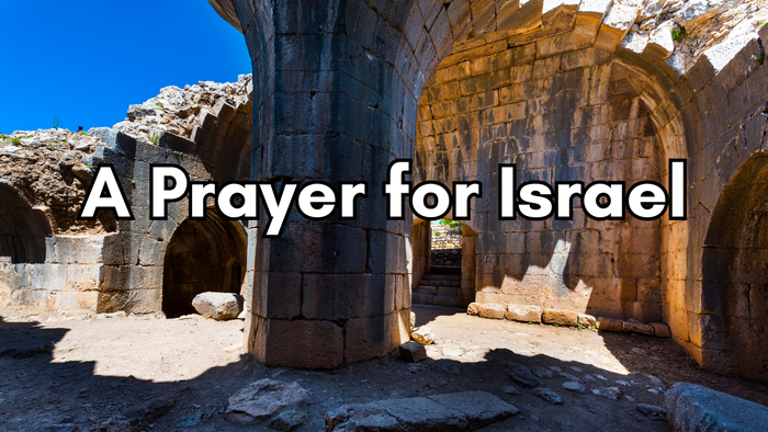 A Powerful Prayer for Israel