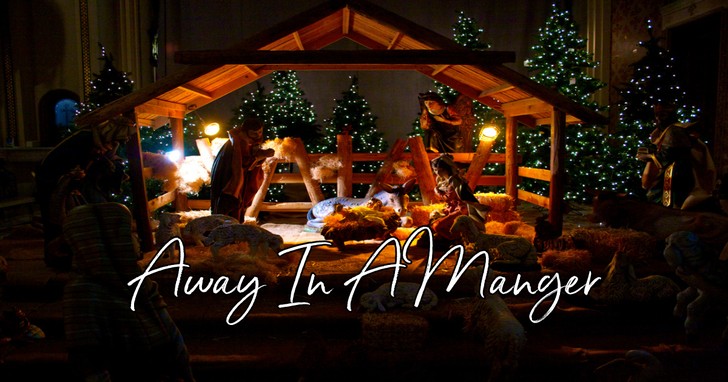 Away In A Manger - Lyrics, Hymn Meaning and Story