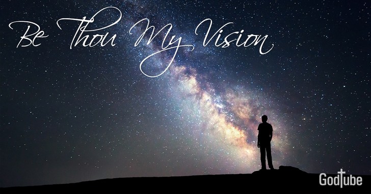 Be Thou My Vision